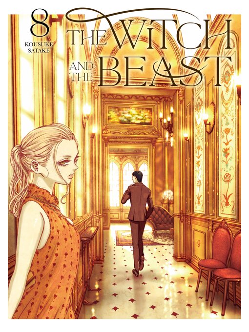 Title details for The Witch and the Beast, Volume 8 by Kousuke Satake - Available